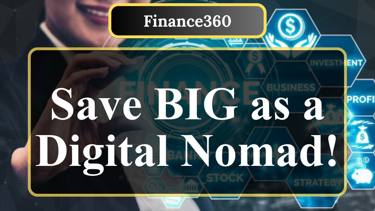 How to Save Money as a Digital Nomad